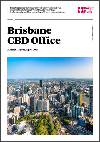 Brisbane CBD Office Market Overview Report April 2021 | KF Map – Digital Map for Property and Infrastructure in Indonesia